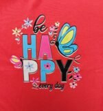 Girls Jersey T-Shirt Be Happy Everyday